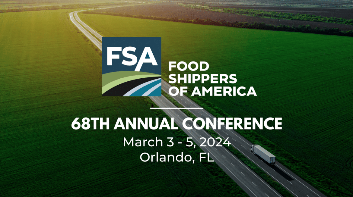 Top 10 Reasons To Attend Food Shippers of America 2024